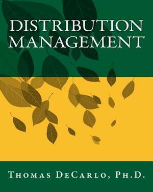 Distribution Management by Thomas E. DeCarlo