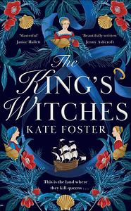 The King's Witches by Kate Foster