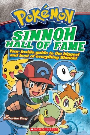 Pokémon: Sinnoh Hall of Fame Handbook by Kay Petronio, Katherine Fang, Cheung Tai