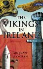 The Vikings in Ireland by Morgan Llywelyn