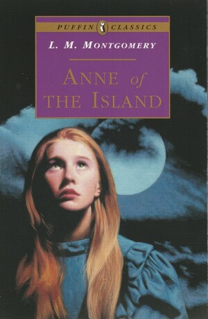 Anne of the Island by L.M. Montgomery