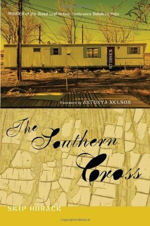 The Southern Cross by Skip Horack