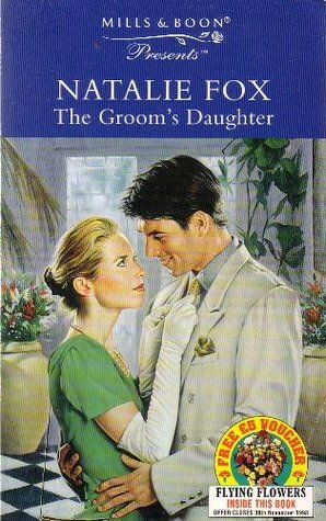 The Groom's Daughter by Natalie Fox