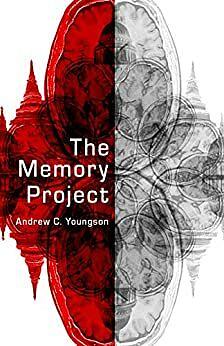 The Memory Project by Andrew C. Youngson