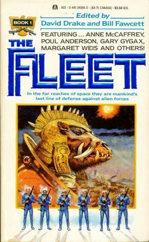 The Fleet by Various, Robert Sheckley, Steve Perry, Margaret Weis, Bill Fawcett, Janet E. Morris, David Drake, Poul Anderson, Gary Gygax, Jody Lynn Nye, John Brunner, Anne McCaffrey