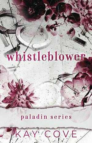 Whistleblower by Kay Cove