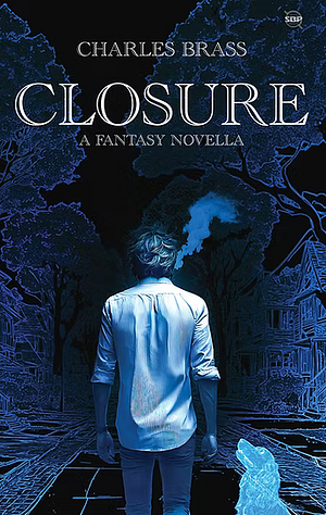 Closure by Charles Brass