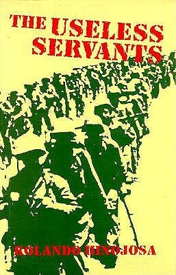 The Useless Servants by Rolando Hinojosa