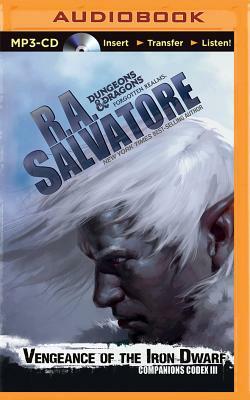 Vengeance of the Iron Dwarf by R.A. Salvatore