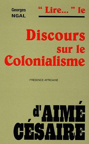 Discours sur le Colonialisme by Aimé Césaire
