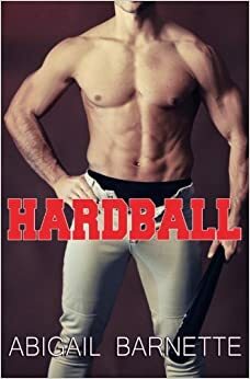 Hardball by Abigail Barnette