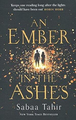 An Ember in the Ashes by Sabaa Tahir