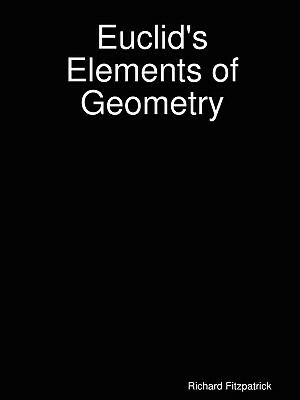 Euclid's Elements by Richard Fitzpatrick