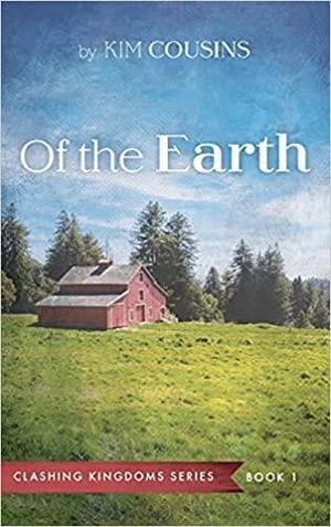 Of the Earth by Kim Cousins