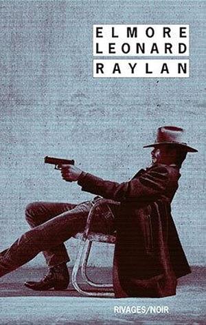 Raylan by Elmore Leonard