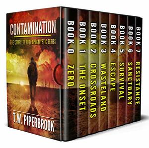 Contamination Box Set: The Complete Post-Apocalyptic Series (Books 0-7) by T.W. Piperbrook