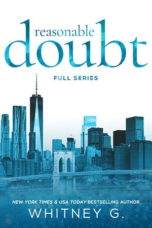 Reasonable Doubt: Full Series by Whitney G.