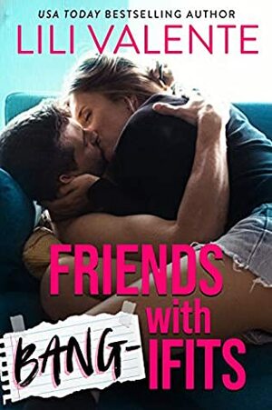 Friends with Bang-ifits by Lili Valente