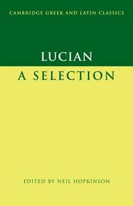 Lucian: A Selection by Lucian