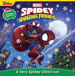 Spidey and His Amazing Friends: A Very Spidey Christmas by Disney Storybook Art Team, Steve Behling