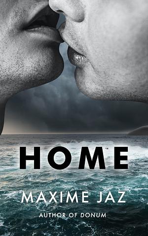 Home by Maxime Jaz