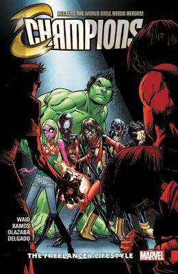 Champions, Vol. 2: The Freelancer Lifestyle by Mark Waid