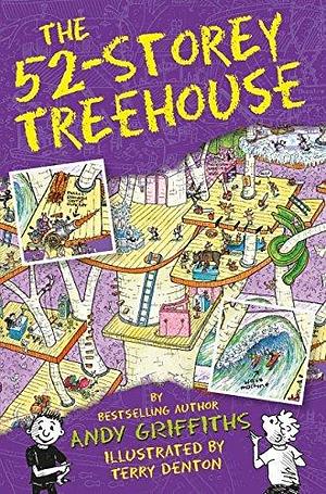 The 52-Storey Treehouse: The Treehouse Books 05 by Andy Griffiths, Terry Denton