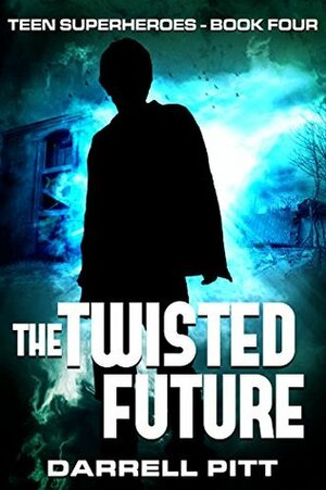 The Twisted Future by Darrell Pitt