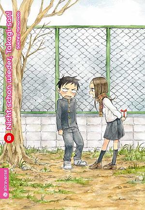 Nicht schon wieder, Takagi-san! - Band 08 by Soichiro Yamamoto