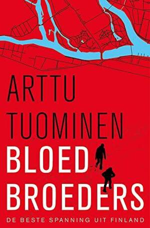 Bloedbroeders by Arttu Tuominen