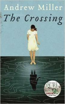 The Crossing by Andrew Miller