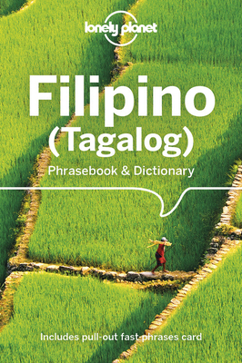 Lonely Planet Filipino (Tagalog) Phrasebook & Dictionary by Aurora Quinn, Lonely Planet