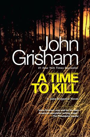 A Time to Kill by John Grisham