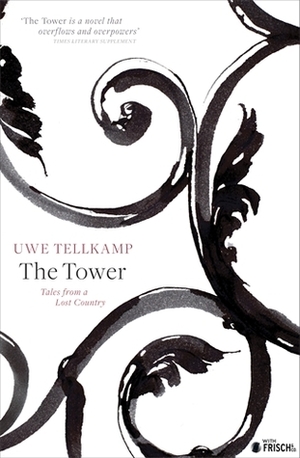 The Tower: A Novel by Uwe Tellkamp
