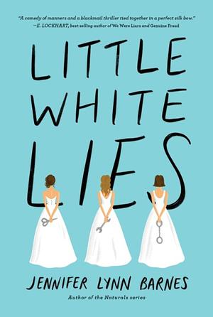 Little White Lies (Debutantes, Book One) by Jennifer Lynn Barnes