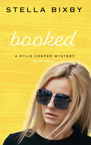 Booked by Stella Bixby