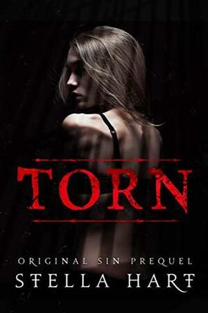 Torn by Stella Hart