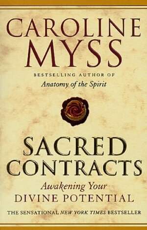 Sacred Contracts by Caroline Myss