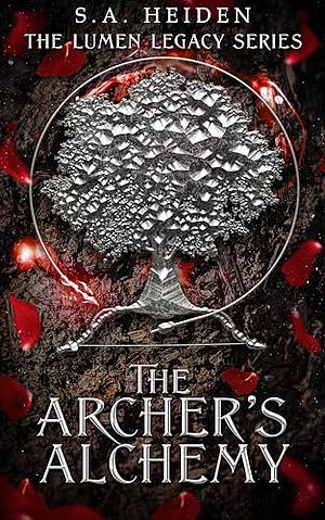 The Archer's Alchemy by SA Heiden