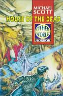 House of the Dead by Michael Scott