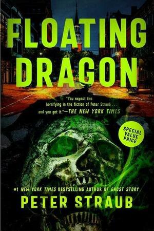 Floating Dragon by Peter Straub
