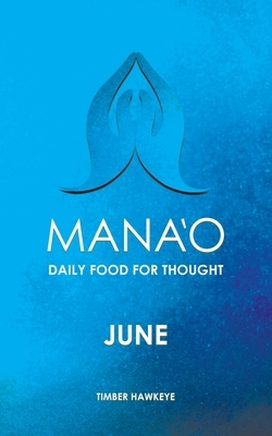 Manao: June by Timber Hawkeye