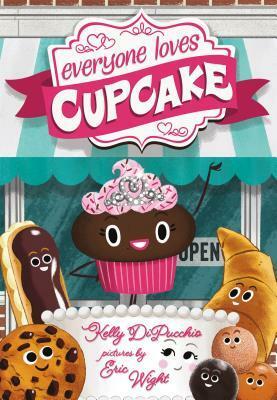 Everyone Loves Cupcake by Eric Wight, Kelly DiPucchio