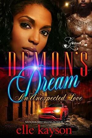 Demon's Dream: An Unexpected Love by Elle Kayson