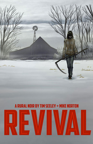 Revival, Vol. 1: You're Among Friends by Mike Norton, Mark Englert, Tim Seeley
