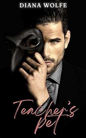 Teacher's Pet  by Diana Wolfe