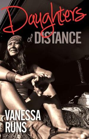 Daughters of Distance by Vanessa Runs