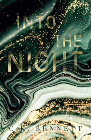 Into the Night by C.K. Bennett