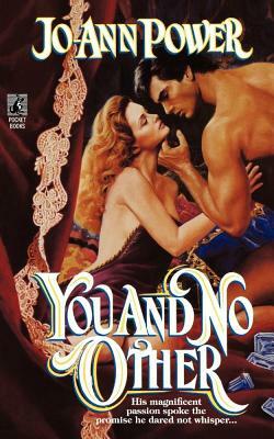 You and No Other by Dennis Power, Jo-Ann Power, Dennis Ed Power