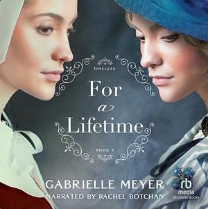 For a Lifetime by Gabrielle Meyer